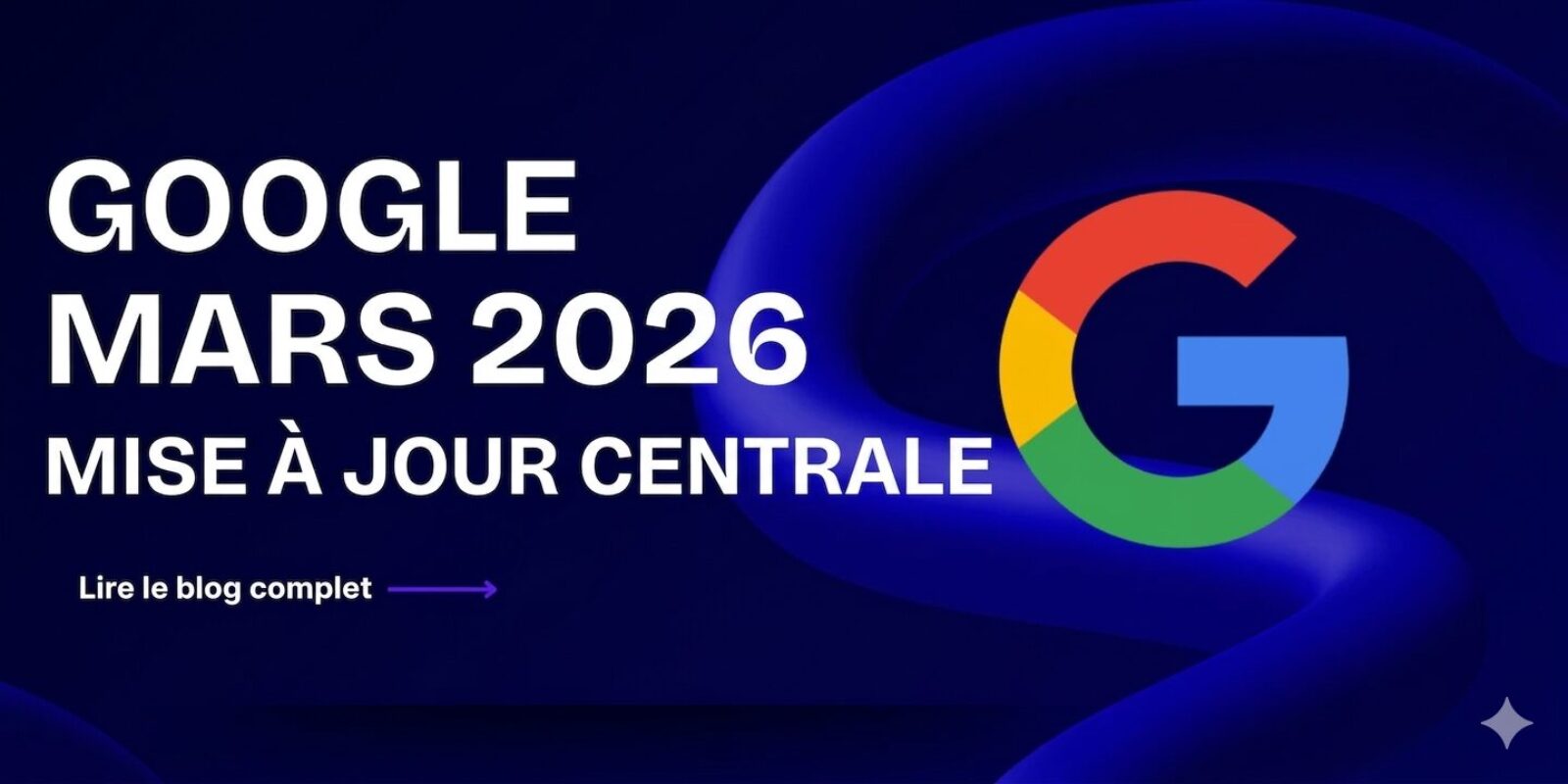 Mise a jours Google core update Mars 2026